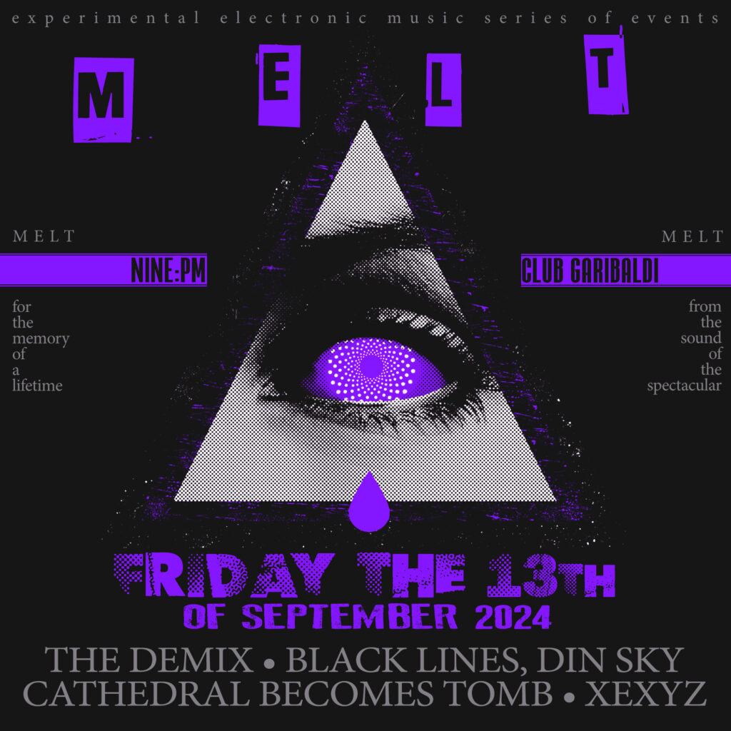 THE DEMIX at MELT: Friday the 13th of September 2024